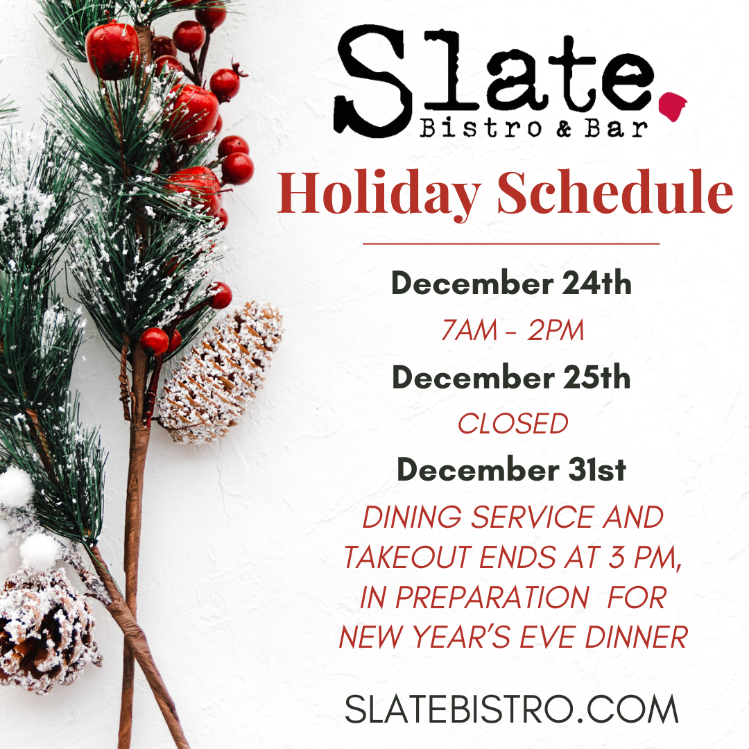 Slate Holiday Hours 2023